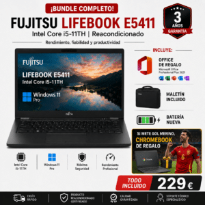 Fujitsu Lifebook E5411 Intel Core i5-11TH Reacondicionado | Office, Maletín y ratón Incluido +Bateria nueva  (+ Chromebook de regalo*)