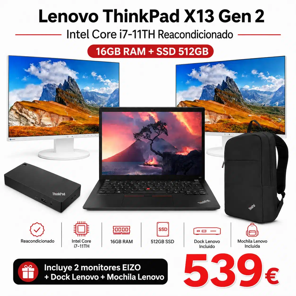Lenovo ThinkPad X13 Gen 1 i7-11TH | 2 Monitores EIZO + Dock